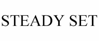STEADY SET