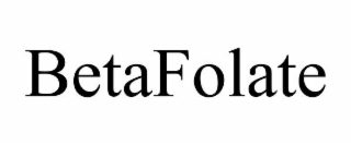 BETAFOLATE