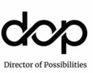 DOP DIRECTOR OF POSSIBILITIES