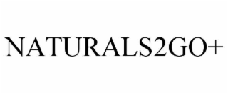 NATURALS2GO+