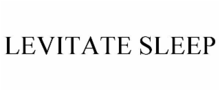 LEVITATE SLEEP