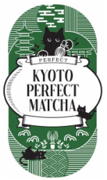 PERFECT KYOTO PERFECT MATCHA