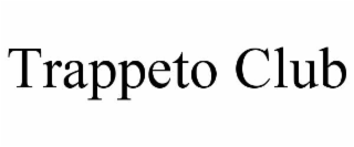TRAPPETO CLUB