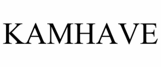 KAMHAVE