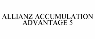 ALLIANZ ACCUMULATION ADVANTAGE 5