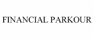 FINANCIAL PARKOUR