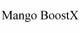 MANGO BOOSTX