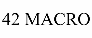 42 MACRO