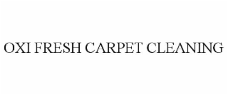 OXI FRESH CARPET CLEANING