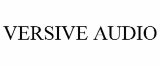 VERSIVE AUDIO