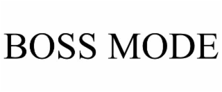 BOSS MODE