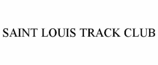 SAINT LOUIS TRACK CLUB