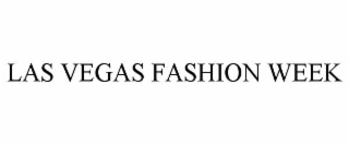 LAS VEGAS FASHION WEEK