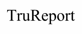 TRUREPORT