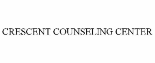 CRESCENT COUNSELING CENTER