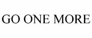 GO ONE MORE