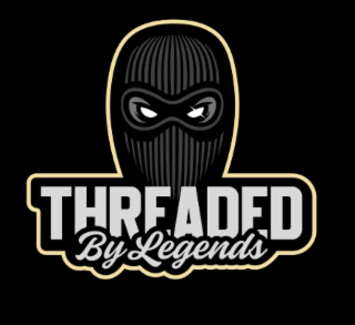 THREADED BY LEGENDS
