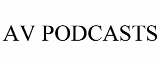 AV PODCASTS