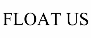FLOAT US