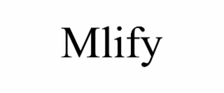 MLIFY