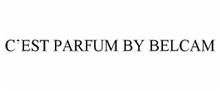 C’EST PARFUM BY BELCAM
