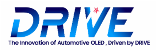 DRIVE THE INNOVATION OF AUTOMOTIVE OLED, DRIVEN BY DRIVE