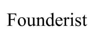 FOUNDERIST