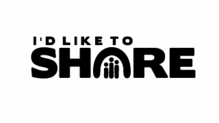 I'D LIKE TO SHARE