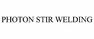 PHOTON STIR WELDING