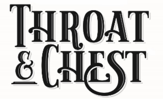 THRIOAT & CHEST