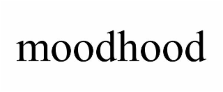 MOODHOOD