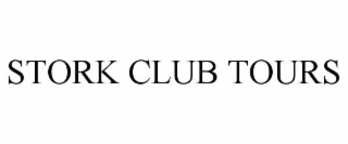 STORK CLUB TOURS