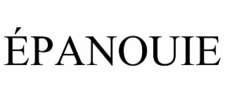 ÉPANOUIE