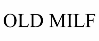 OLD MILF