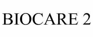 BIOCARE 2
