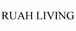 RUAH LIVING