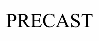 PRECAST
