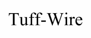 TUFF-WIRE