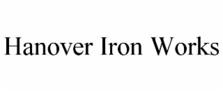 HANOVER IRON WORKS