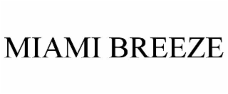MIAMI BREEZE