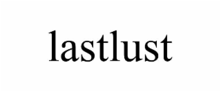 LASTLUST