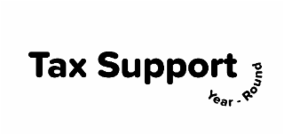 TAX SUPPORT YEAR-ROUND