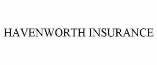 HAVENWORTH INSURANCE