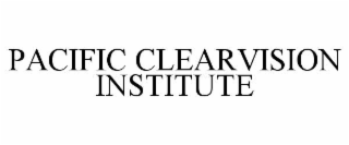 PACIFIC CLEARVISION INSTITUTE