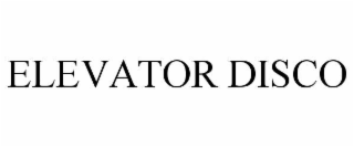 ELEVATOR DISCO