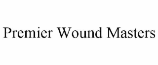 PREMIER WOUND MASTERS