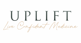 UPLIFT LIVE CONFIDENT MEDICINE
