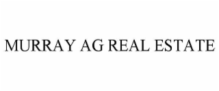 MURRAY AG REAL ESTATE