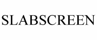 SLABSCREEN