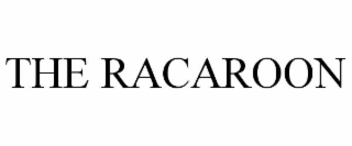 THE RACAROON